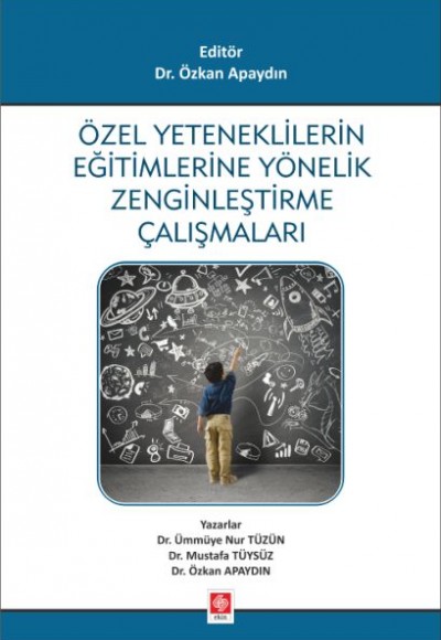 Özel Yeteneklilerin Eğitimlerine Yönelik Zenginleştirme Çalışmaları Özel Yeteneklilerin Eğitimlerine Yönelik Zenginleştirme Çalışmaları