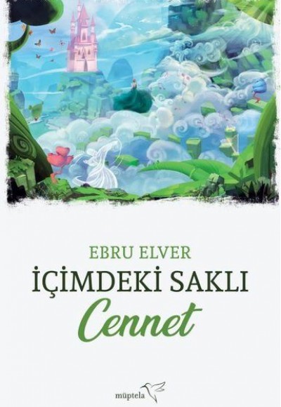 İçimdeki Saklı Cennet İçimdeki Saklı Cennet