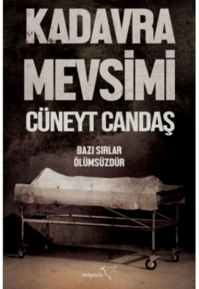 Kadavra Mevsimi - Bazı Sırlar Ölümsüzdür Kadavra Mevsimi - Bazı Sırlar Ölümsüzdür