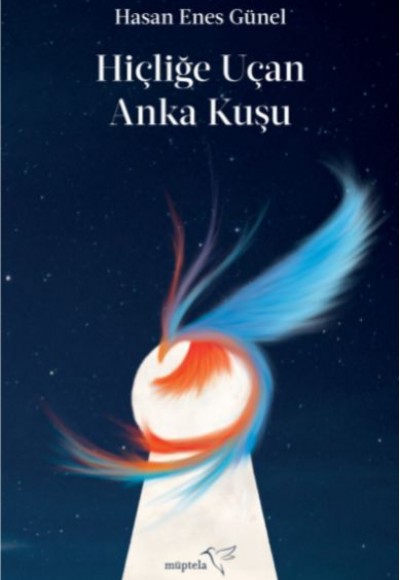 Hiçliğe Uçan Anka Kuşu Hiçliğe Uçan Anka Kuşu