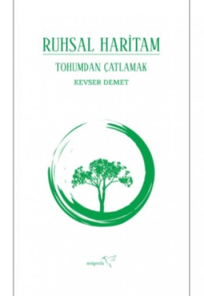 Ruhsal Haritam Tohumdan Çatlamak Ruhsal Haritam Tohumdan Çatlamak
