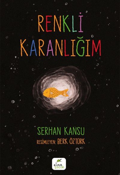 Renkli Karanlığım Renkli Karanlığım