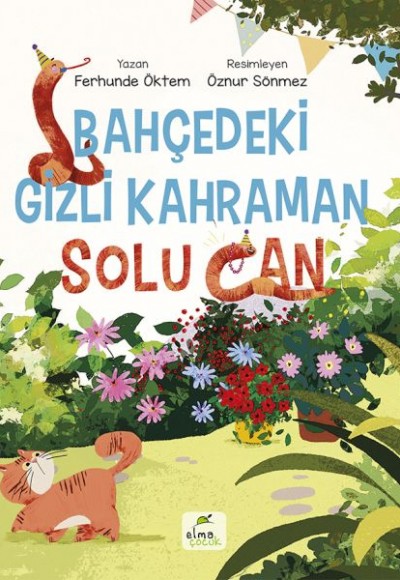 Bahçedeki Gizli Kahraman Solu Can Bahçedeki Gizli Kahraman Solu Can