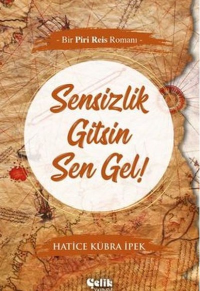 Sensizlik Gitsin Sen Gel! Sensizlik Gitsin Sen Gel!