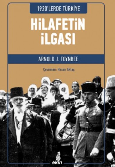 Hilafetin İlgası Hilafetin İlgası