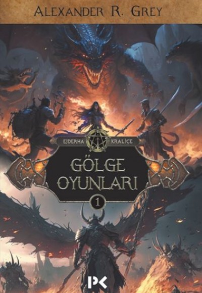 Ejderha Kraliçe 1 - Gölge Oyunları Ejderha Kraliçe 1 - Gölge Oyunları