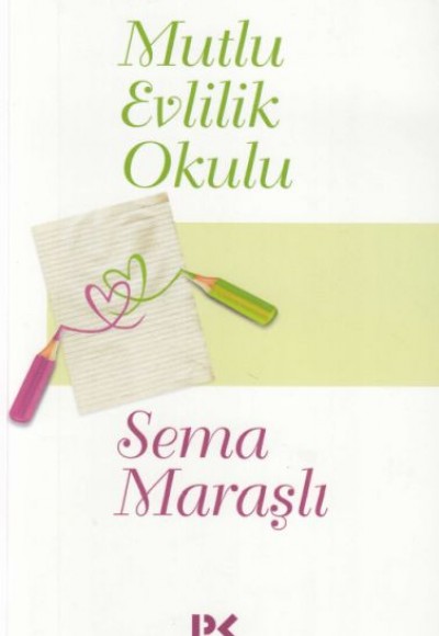Mutlu Evlilik Okulu Mutlu Evlilik Okulu