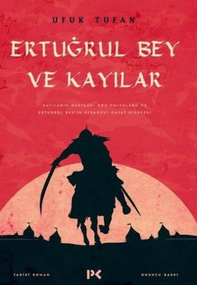 Ertuğrul Bey ve Kayılar Ertuğrul Bey ve Kayılar