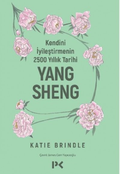 Kendini İyileştirmenin 2500 Yıllık Tarihi: Yang Sheng Kendini İyileştirmenin 2500 Yıllık Tarihi: Yang Sheng