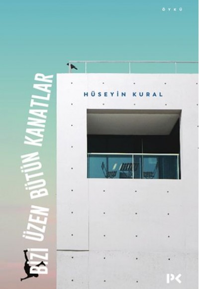 Bizi Üzen Bütün Kanatlar Bizi Üzen Bütün Kanatlar