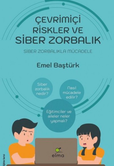 Çevrimiçi Riskler ve Siber Zorbalık - Siber Zorbalıkla Mücadele Çevrimiçi Riskler ve Siber Zorbalık - Siber Zorbalıkla Mücadele