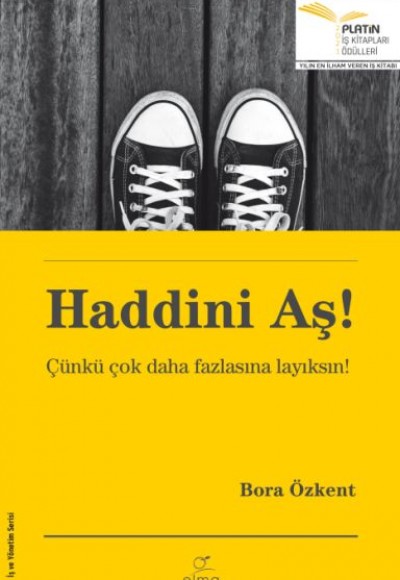 Haddini Aş! - Çünkü Çok Daha Fazlasına Layıksın! Haddini Aş! - Çünkü Çok Daha Fazlasına Layıksın!