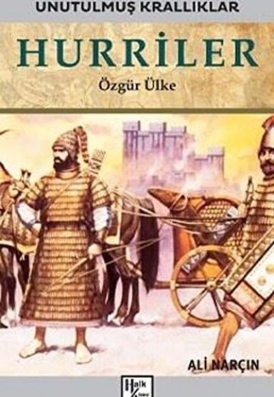 Unutulmuş Krallıklar - Hurriler Unutulmuş Krallıklar - Hurriler