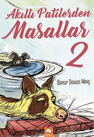 Akıllı Patilerden Masallar 2 Akıllı Patilerden Masallar 2
