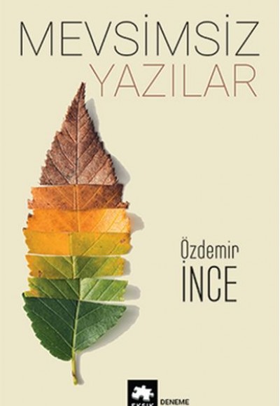 Mevsimsiz Yazılar Mevsimsiz Yazılar