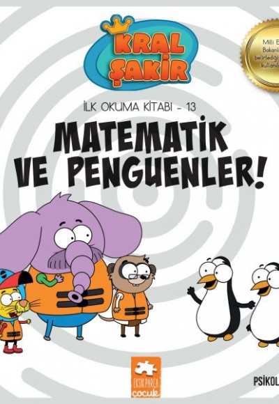 Kral Şakir İlk Okuma 13 - Matematik ve Penguenler Kral Şakir İlk Okuma 13 - Matematik ve Penguenler