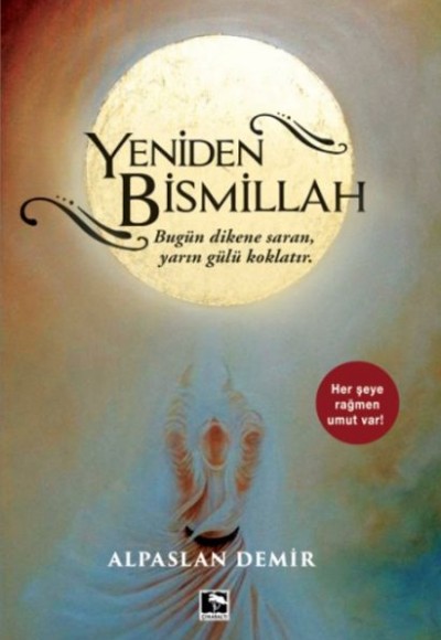 Yeniden Bismillah Yeniden Bismillah