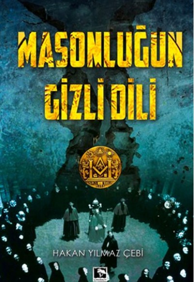 Masonluğun Gizli Dili Masonluğun Gizli Dili