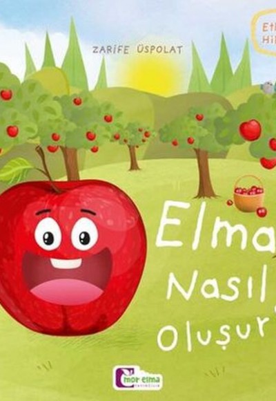 Oluşum Hikayeleri - Elma nasıl oluşur? Oluşum Hikayeleri - Elma nasıl oluşur?