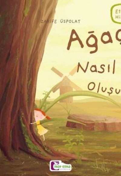 Oluşum Hikayeleri - Ağaç nasıl oluşur? Oluşum Hikayeleri - Ağaç nasıl oluşur?