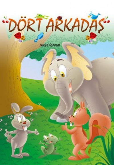 Dört Arkadaş Dört Arkadaş
