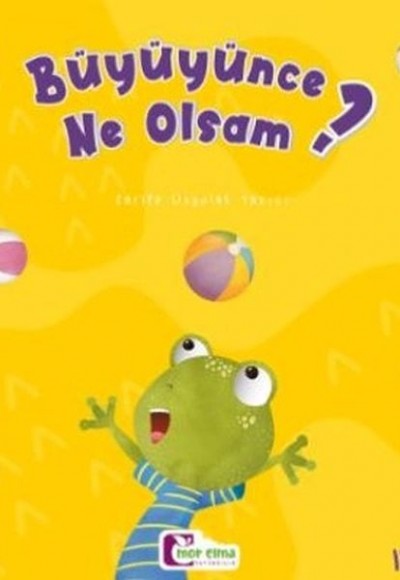 Büyüyünce Ne Olsam Büyüyünce Ne Olsam