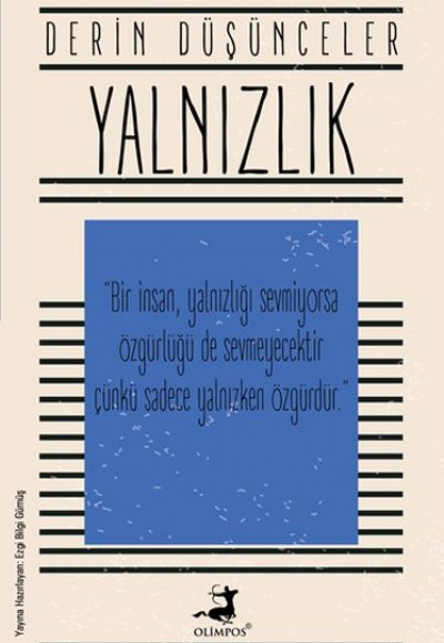 Yalnızlık - Derin Düşünceler Yalnızlık - Derin Düşünceler