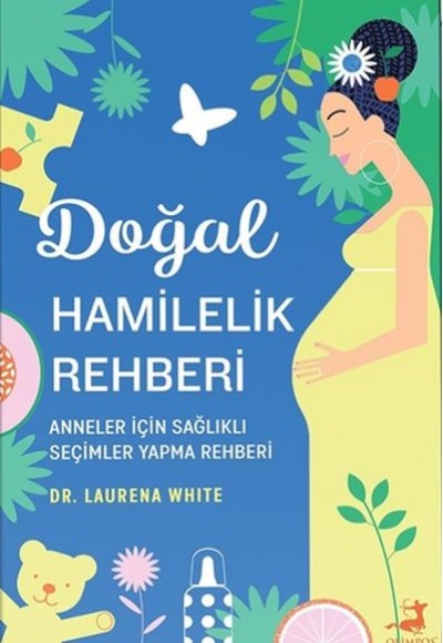 Doğal Hamilelik Rehberi