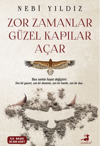 Zor Zamanlar Güzel Kapılar Açar Zor Zamanlar Güzel Kapılar Açar