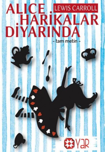 Alice Harikalar Diyarında Alice Harikalar Diyarında