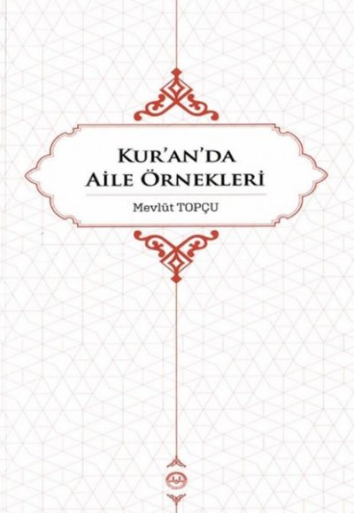Kuranda Aile Örnekleri Kuranda Aile Örnekleri