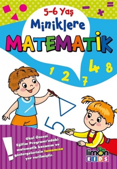 Miniklere Matematik 5-6 Yaş Miniklere Matematik 5-6 Yaş