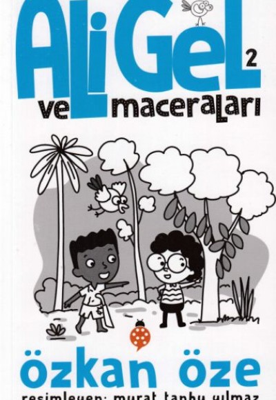 Ali Gel Ve Maceraları 2 Ali Gel Ve Maceraları 2