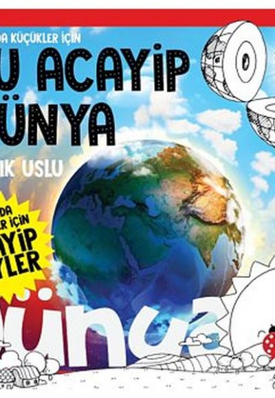 Daha Da Küçükler İçin Şu Acayip Dünya Daha Da Küçükler İçin Şu Acayip Dünya