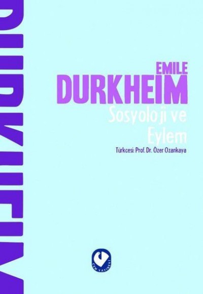 Sosyoloji ve Eylem Sosyoloji ve Eylem