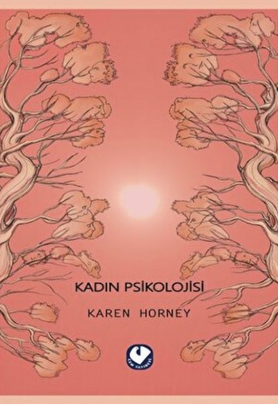 Kadın Psikolojisi Kadın Psikolojisi
