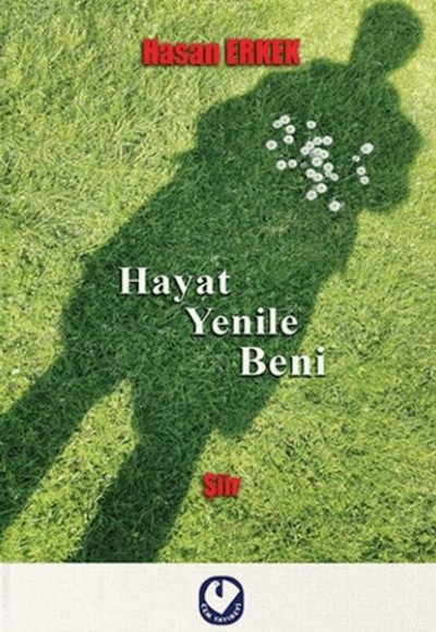 Hayat Yenile Beni Hayat Yenile Beni