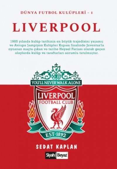 Liverpool - Dünya Futbol Kulüpleri 1 Liverpool - Dünya Futbol Kulüpleri 1