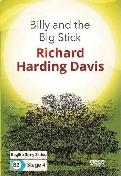 Billy and the Big Stick - İngilizce Hikayeler B2 Stage 4 Billy and the Big Stick - İngilizce Hikayeler B2 Stage 4