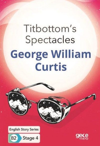 Titbottom's Spectacles - İngilizce Hikayeler B2 Stage 4 Titbottom's Spectacles - İngilizce Hikayeler B2 Stage 4
