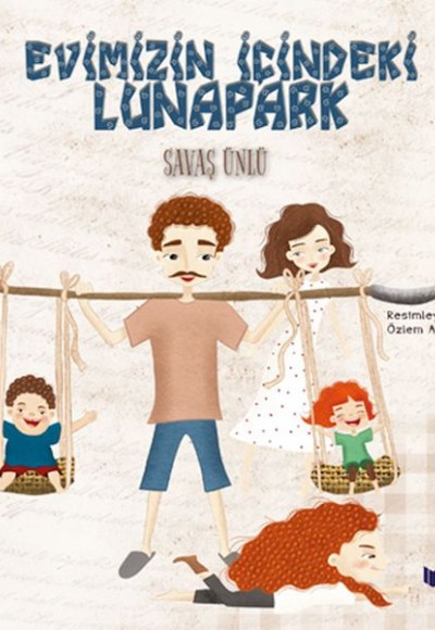 Evimizin İçindeki Lunapark Evimizin İçindeki Lunapark