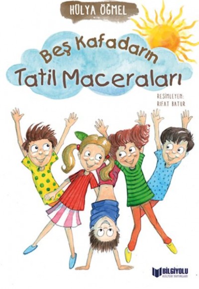 Beş Kafadarın Tatil Maceraları Beş Kafadarın Tatil Maceraları