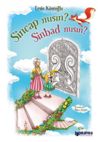 Sincap Mısın? Sinbad Mısın? Sincap Mısın? Sinbad Mısın?