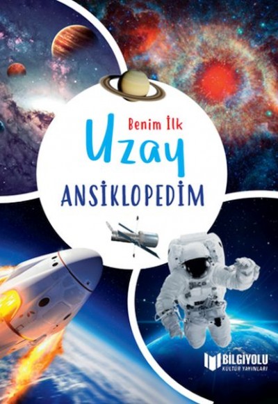 Benim İlk Uzay Ansiklopedim Benim İlk Uzay Ansiklopedim