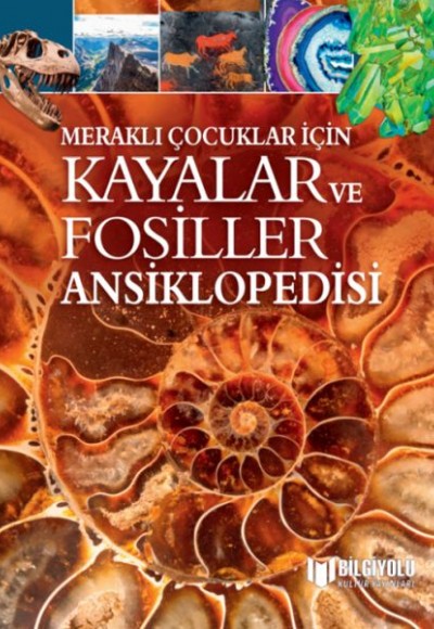 Meraklı Çocuklar İçin Kayalar Ve Fosiller Ansiklopedisi Meraklı Çocuklar İçin Kayalar Ve Fosiller Ansiklopedisi