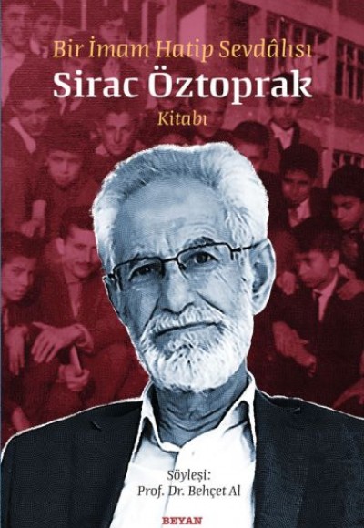 Bir İmam Hatip Sevdalısı - Sirac Öztoprak Kitabı Bir İmam Hatip Sevdalısı - Sirac Öztoprak Kitabı