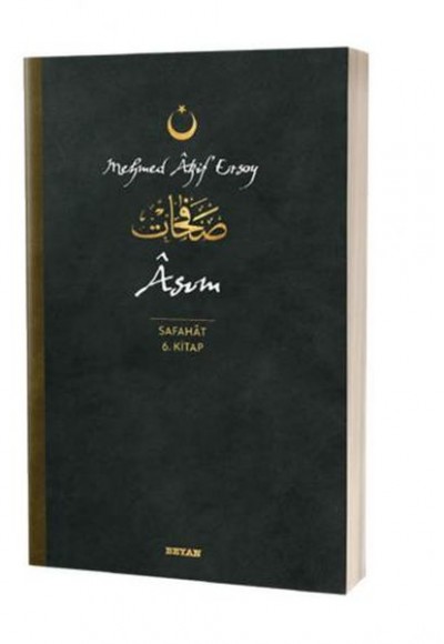 Asım - Safahat 6. Kitap Asım - Safahat 6. Kitap
