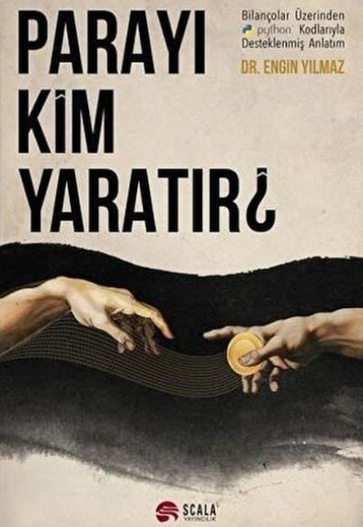 Parayı Kim Yaratır? Parayı Kim Yaratır?