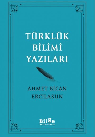 Türklük Bilimi Yazıları Türklük Bilimi Yazıları