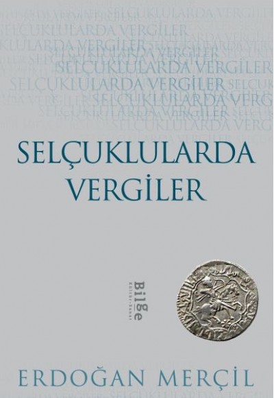 Selçuklularda Vergiler Selçuklularda Vergiler